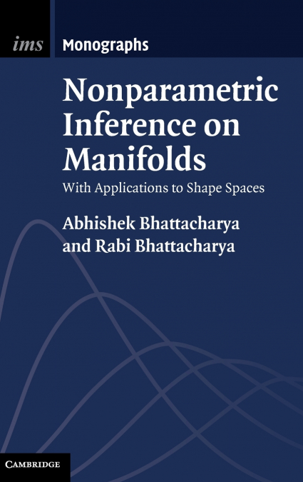 Nonparametric Inference on Manifolds