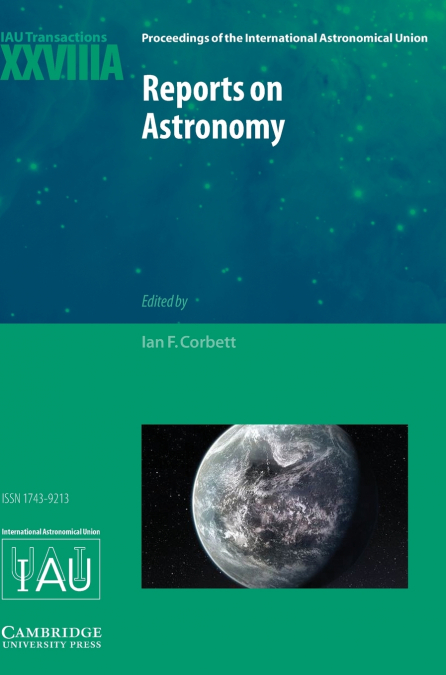 Reports on Astronomy 2010-2012 (IAU XXVIIIA)