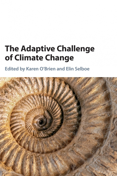 The Adaptive Challenge of Climate Change