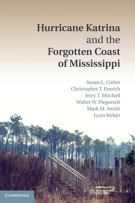 Hurricane Katrina and the Forgotten Coast of Mississippi