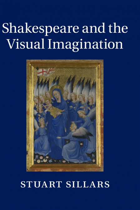 Shakespeare and the Visual Imagination