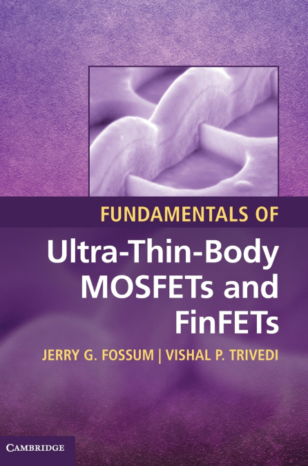 Fundamentals of Ultra-Thin-Body MOSFETs and FinFETs