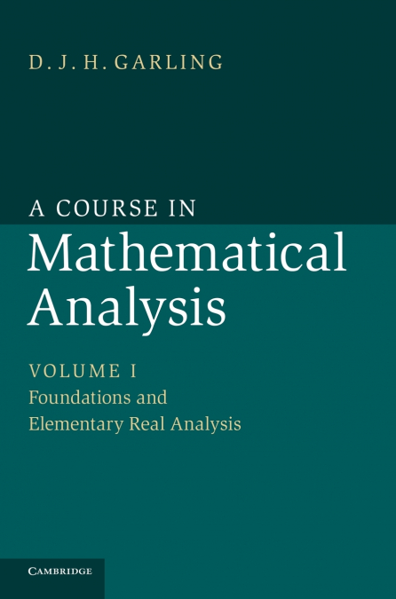 A Course in Mathematical Analysis