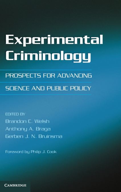 Experimental Criminology