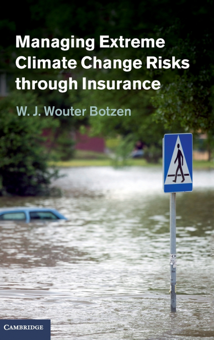 Managing Extreme Climate Change Risks through Insurance