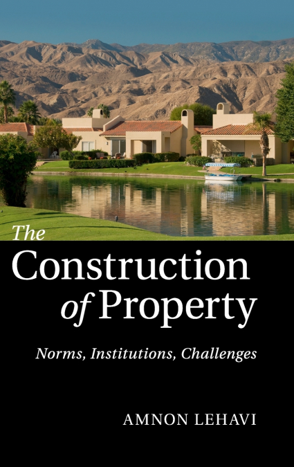 The Construction of Property