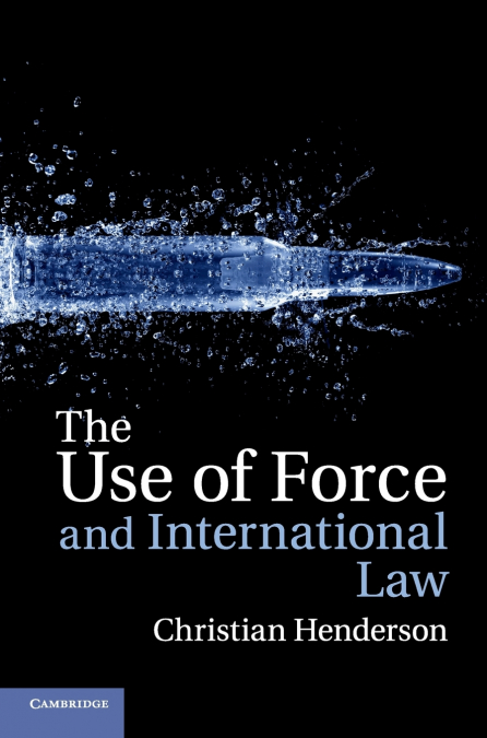 The Use of Force and International Law