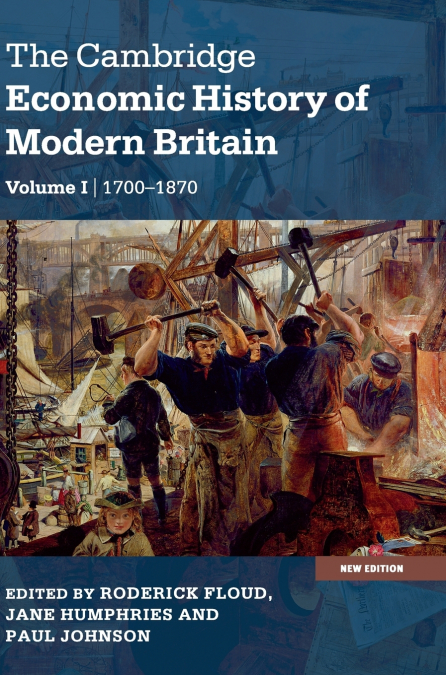 The Cambridge Economic History of Modern             Britain