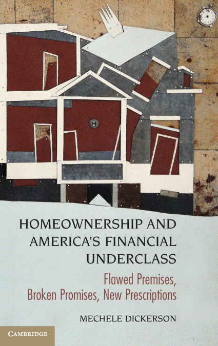 Homeownership and America’s Financial Underclass