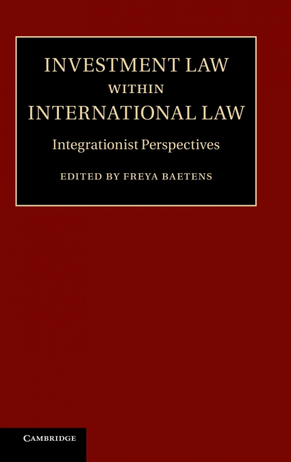 Investment Law Within International Law