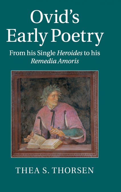 Ovid’s Early Poetry