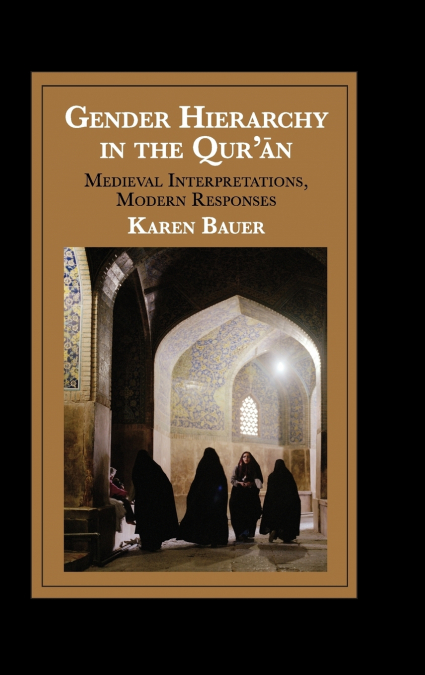 Gender Hierarchy in the Qur’ān