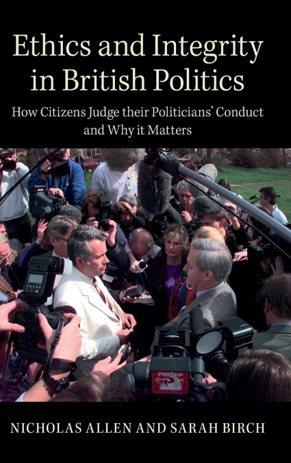 Ethics and Integrity in British Politics