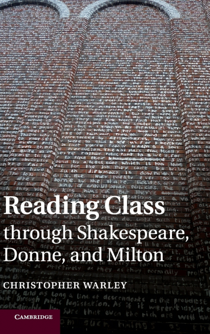 Reading Class through Shakespeare, Donne, and Milton