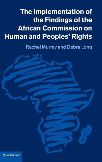 The Implementation of the Findings of the African Commission on Human             and Peoples’ Rights