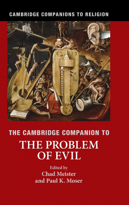 The Cambridge Companion to the Problem of Evil