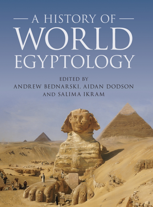 A History of World Egyptology
