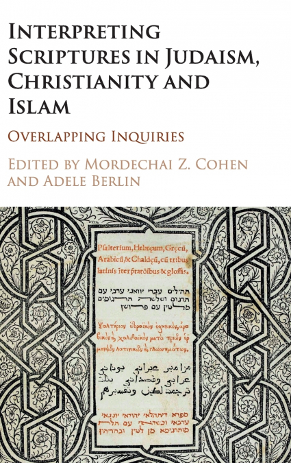 Interpreting Scriptures in Judaism, Christianity and Islam