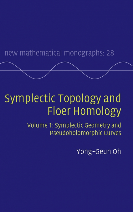 Symplectic Topology and Floer Homology
