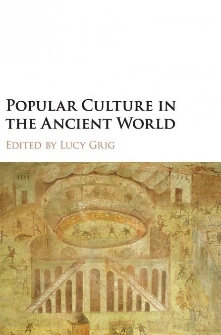 Popular Culture in the Ancient World