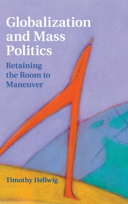 Globalization and Mass Politics
