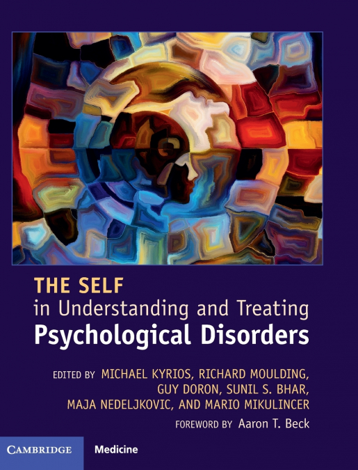 The Self in Understanding and Treating Psychological Disorders