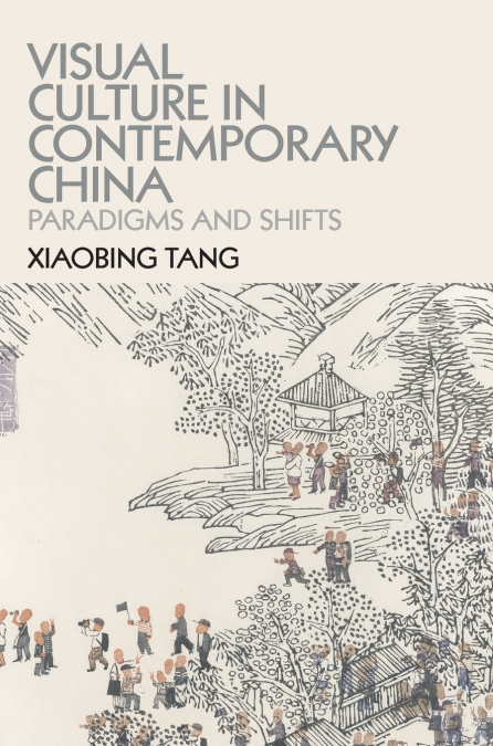 Visual Culture in Contemporary China