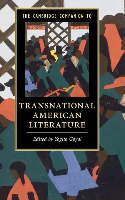 The Cambridge Companion to Transnational American Literature