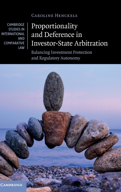 Proportionality and Deference in Investor-State Arbitration