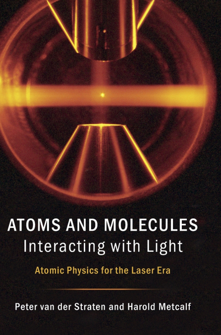 Atoms and Molecules Interacting with Light