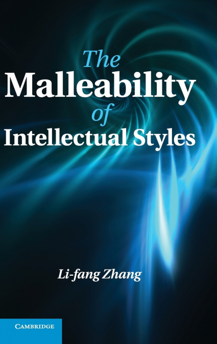 The Malleability of Intellectual Styles