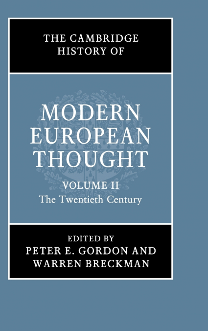 The Cambridge History of Modern European             Thought