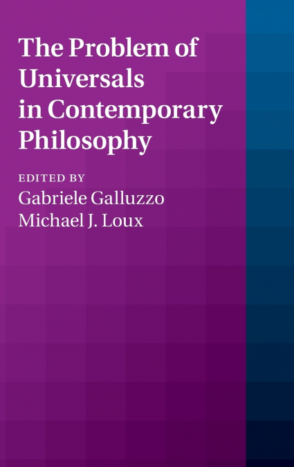 The Problem of Universals in Contemporary Philosophy