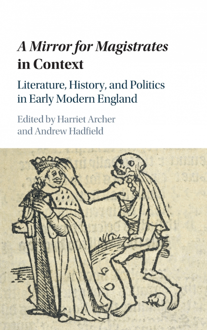 ’A Mirror for Magistrates’ in Context