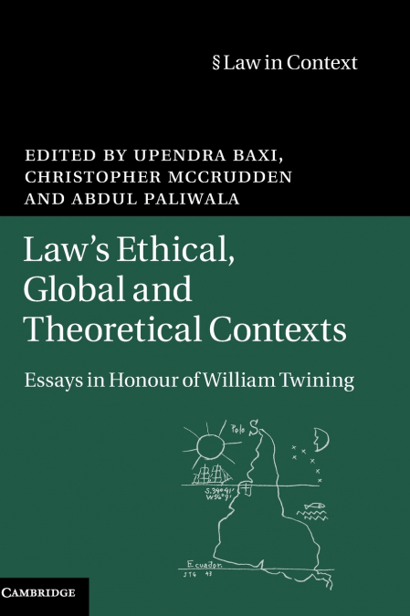 Law’s Ethical, Global and Theoretical Contexts