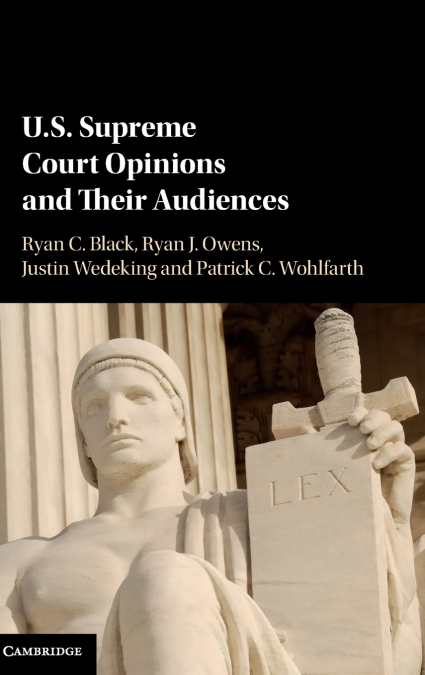 U.S. Supreme Court Opinions and Their Audiences