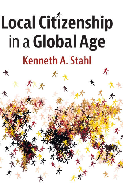 Local Citizenship in a Global Age
