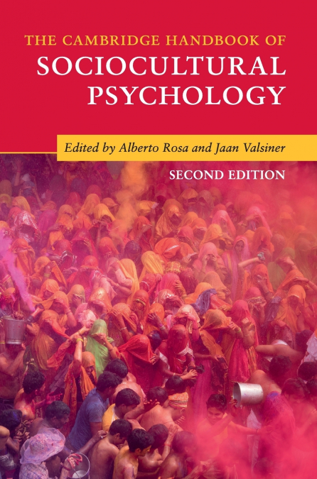 The Cambridge Handbook of Sociocultural             Psychology
