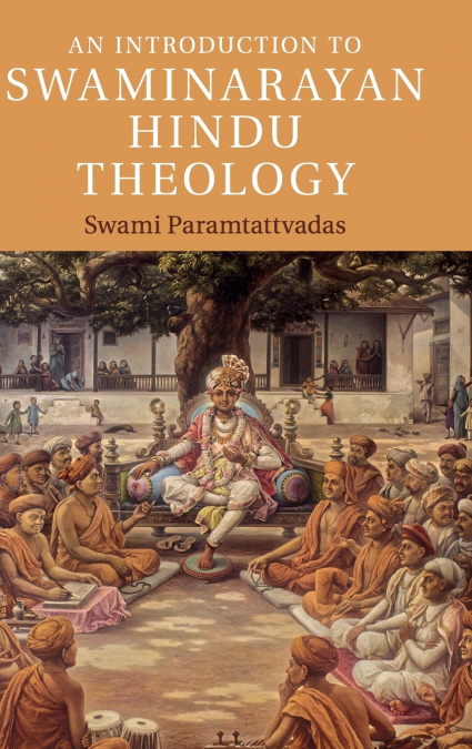 An Introduction to Swaminarayan Hindu Theology
