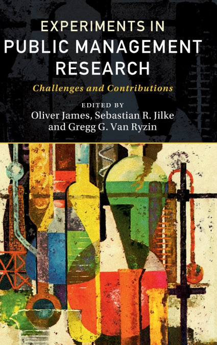 Experiments in Public Management Research
