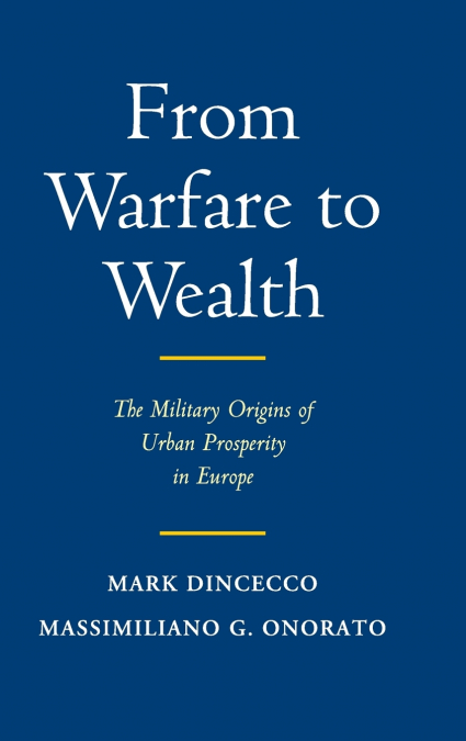 From Warfare to Wealth