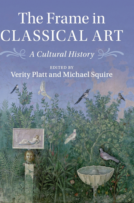 The Frame in Classical Art