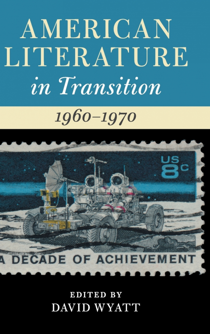 American Literature in Transition, 1960-1970