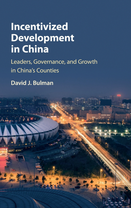 Incentivized Development in China