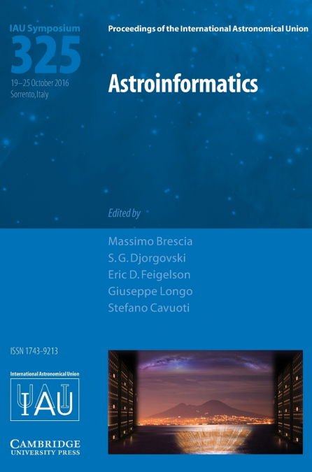 Astroinformatics (IAU S325)
