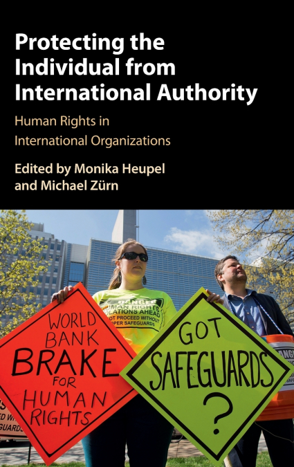 Protecting the Individual from International Authority