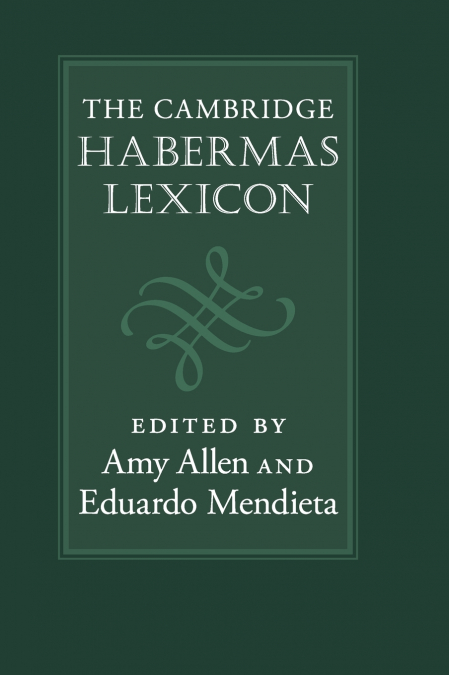 The Cambridge Habermas Lexicon