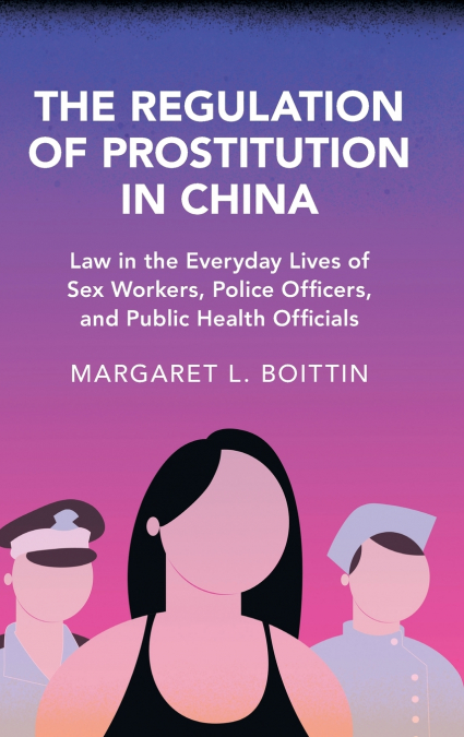 The Regulation of Prostitution in China