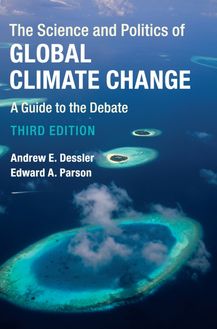 The Science and Politics of Global Climate             Change