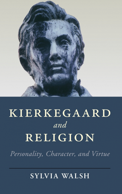 Kierkegaard and Religion